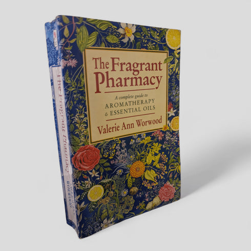The Fragrant Pharmacy by Valerie Ann Worwood - Books Worth Keeping